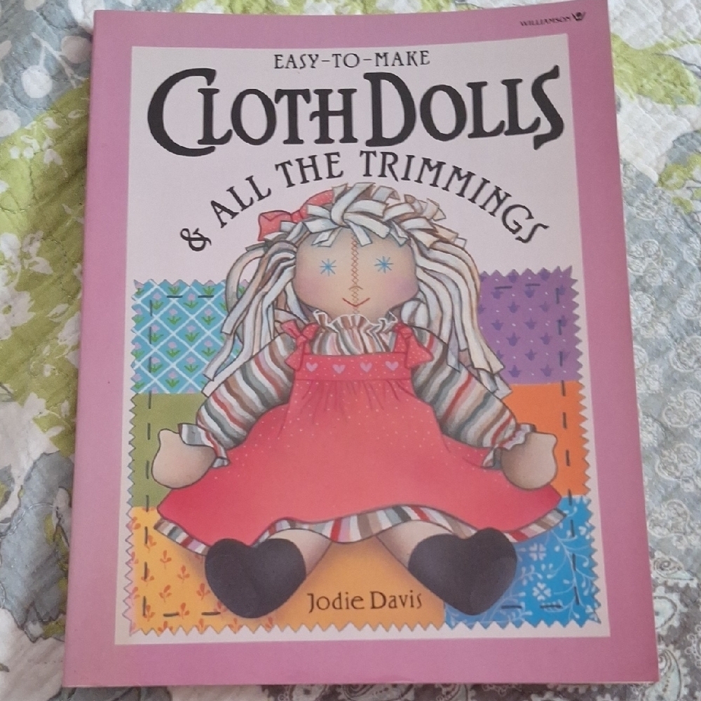 Cloth Dolls & All the Trimmings Book by